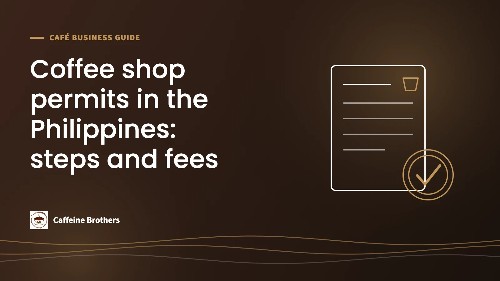 Caffeine Brothers graphic: coffee shop permits in the Philippines, steps and fees, with a permit document and approval stamp