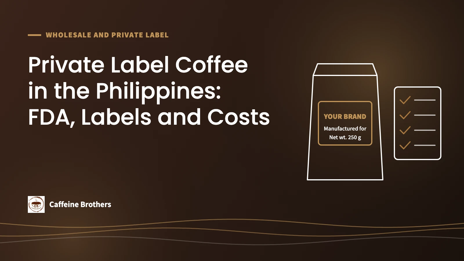 Featured image: Private Label Coffee in the Philippines: FDA, Labels and Costs, with line art of a coffee bag labelled Your Brand and a checklist.